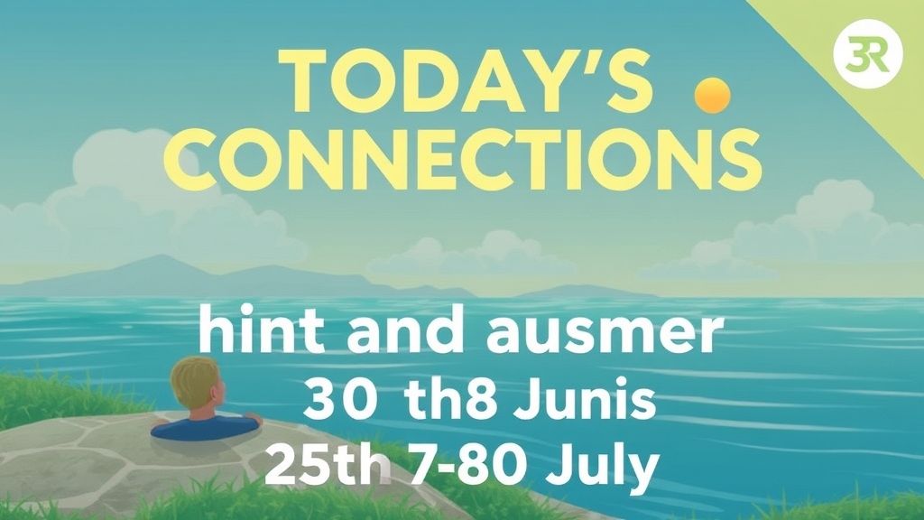 7月30日Connections游戏全解析